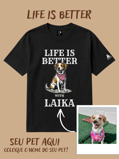 Camisa Básica Personalizada - Life is Better