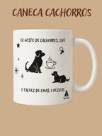 Caneca - Gente Legal tem Cachorros