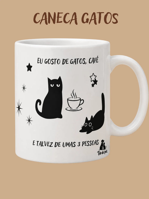 Caneca - Gente Legal tem Gatos