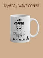 Caneca - Caneca I Want Coffee