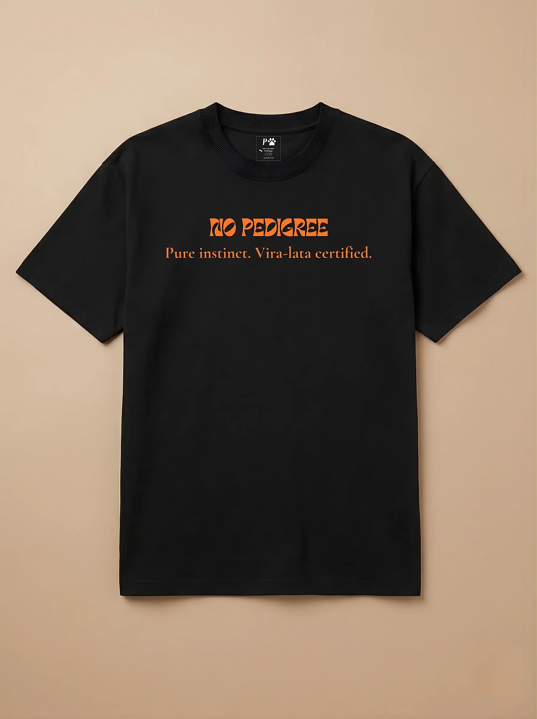 Camisa NO PEDIGREE Pure instinct. Vira-lata certified.