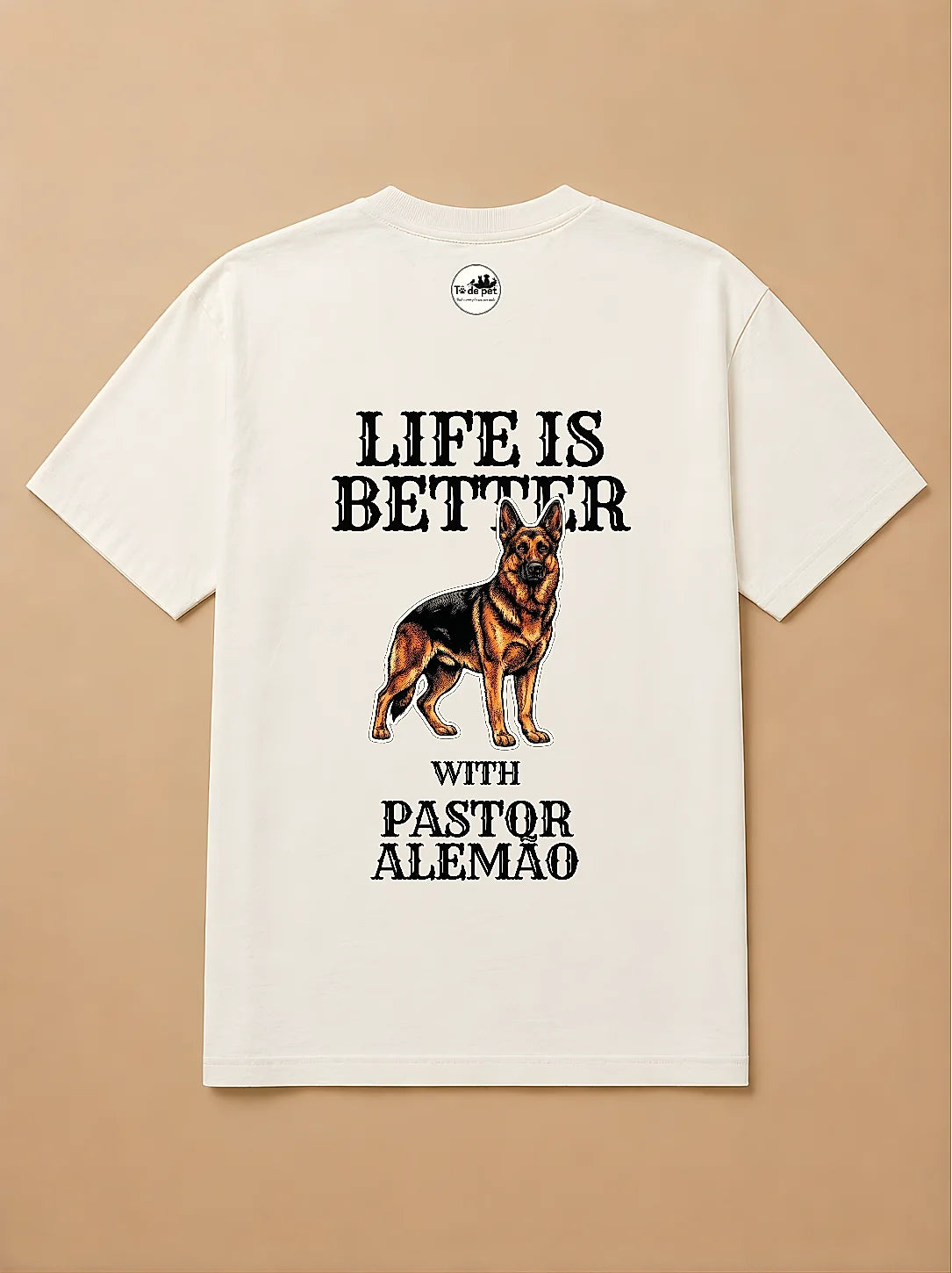 Camisa Oversized Life is Better With... - Pastor Alemão
