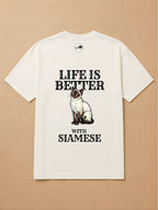 Camisa Oversized Life is Better With... - Siamês