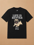 Camisa Oversized Life is Better With... - Pug