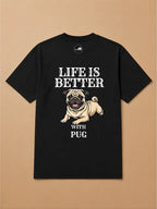 Camisa Oversized Life is Better With... - Pug
