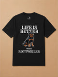 Camisa Oversized Life is Better With... - Rottweiler