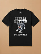 Camisa Oversized Life is Better With... - Schnauzer