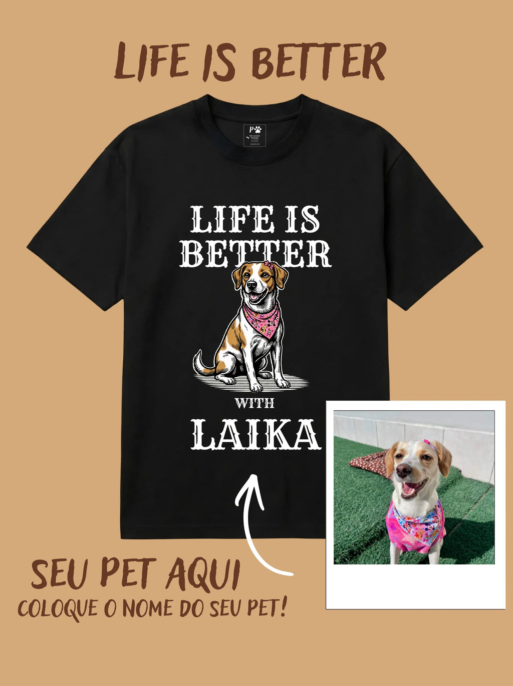 Camisa T-Shirt Personalizada - Life is Better